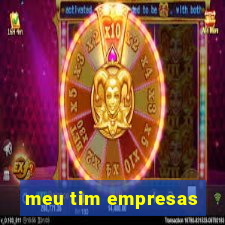 meu tim empresas